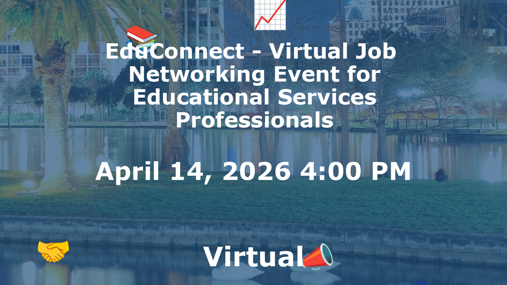 EduConnect - Virtual Job  Networking Event for Educational Services Professionals event image